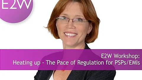 E2W Workshop: Heating up - The Pace of Regulation ...