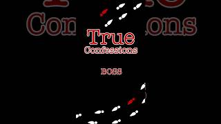 Boss - True Confessions #confession #boss #text