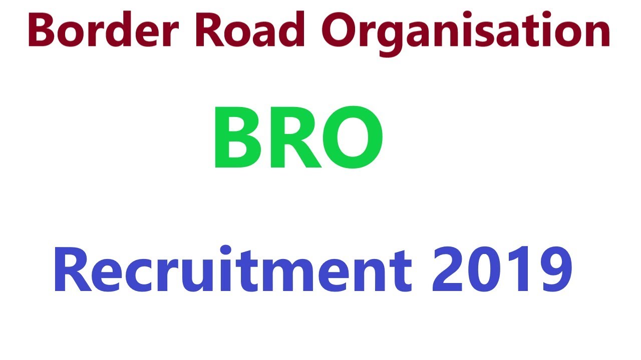 BRO Recruitment 2019 | Border Road Organisation Vacancy 2019 | BRO MSW, Veh Mechanic Bharti 2019