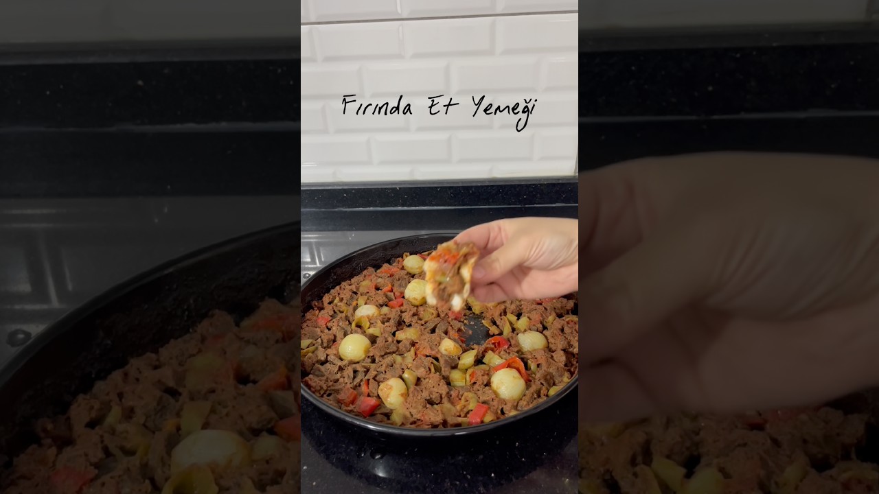 Fırında et yemeği Fırında et yemeği