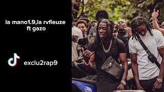 La Mano1.9, La Rvfleuze ft Gazo - ATL - exclu 