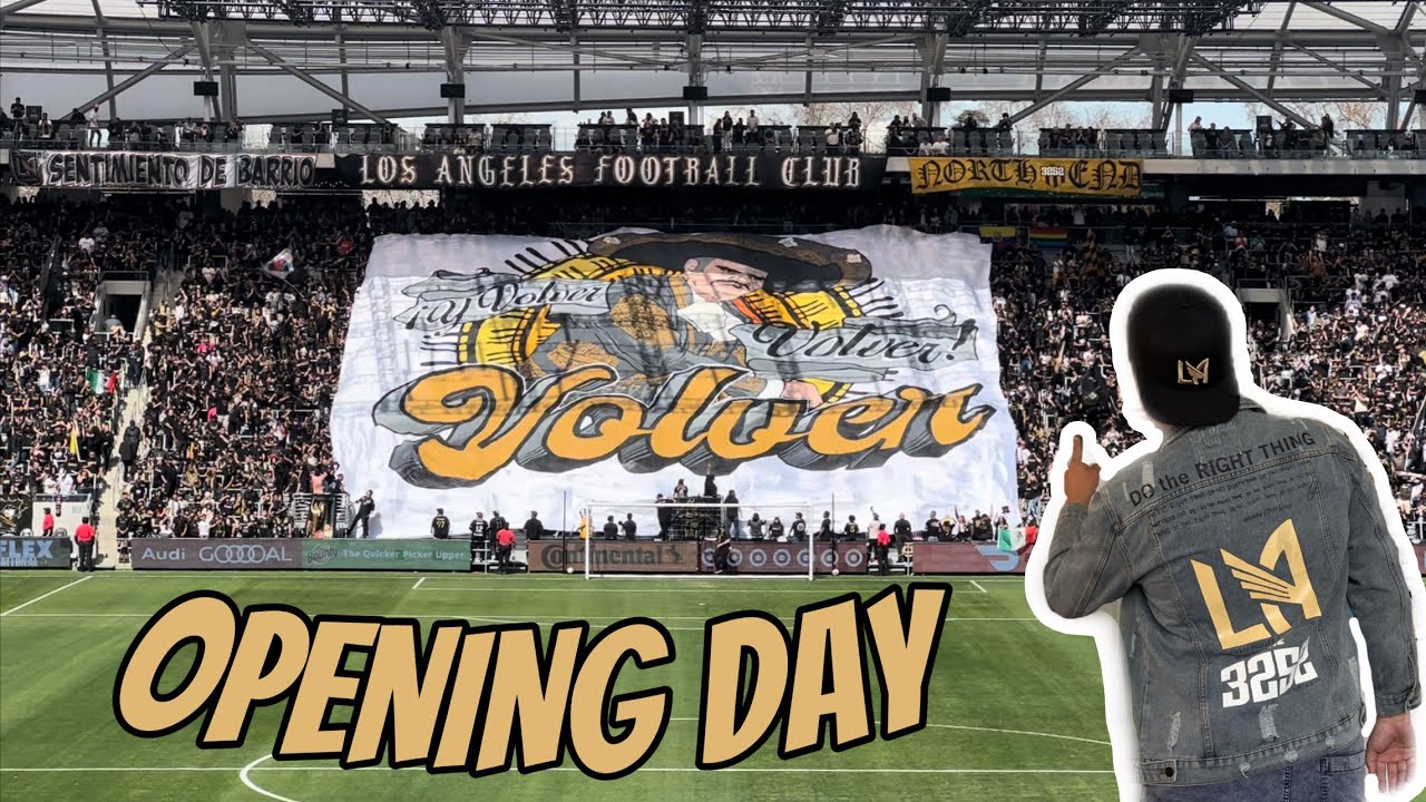 LAFC 2022 OPENING DAY YouTube