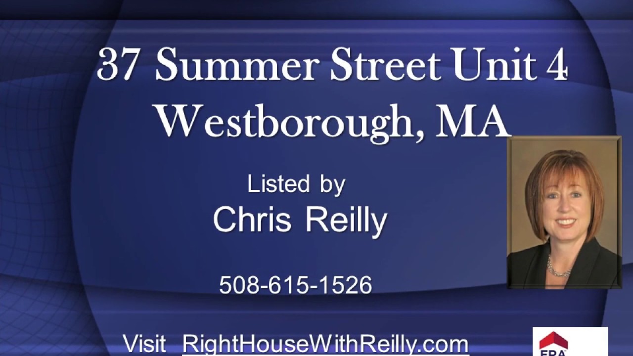 37 Summer Street Unit 4 Westborough MA Real Estate for Sale YouTube
