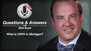 What is OWVI in Michigan - Michigan Criminal Lawyer