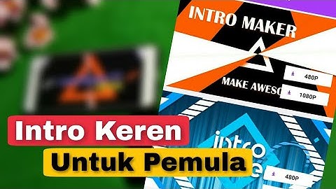 Cara Buat Intro Youtube Dengan Intro Maker