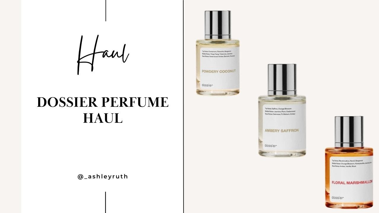 DOSSIER HAUL | Dupes for high end perfumes!