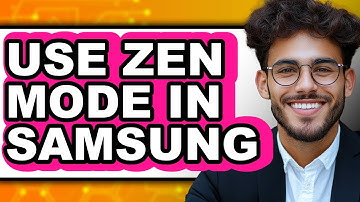 How to Use Zen Mode in Samsung (New 2025)