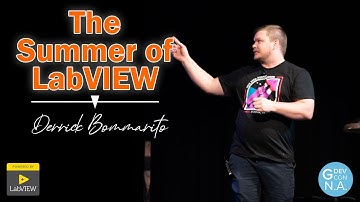 The Summer of LabVIEW | Derrick Bommarito | GDevConNA 2022