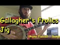 Gallaghers frolics jig