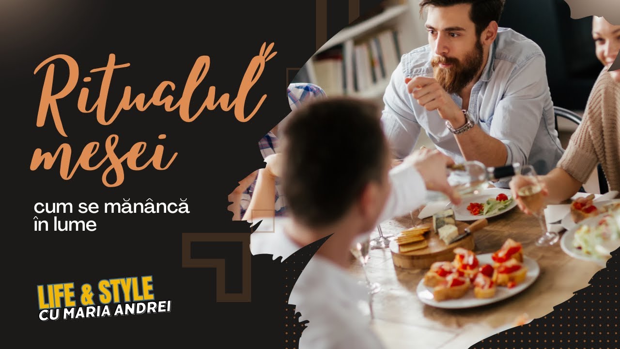 Ritualul mesei – cum se mănâncă în lume