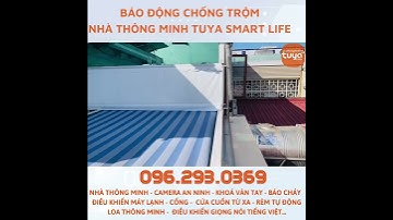 Báo động chống trộm từ nhà thông minh Tuya Smart Life - Hotline 0962930369