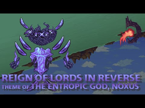 Terraria Calamity WotG Music - "Reign of Lords in reverse" - Theme of The Entropic God, Noxus