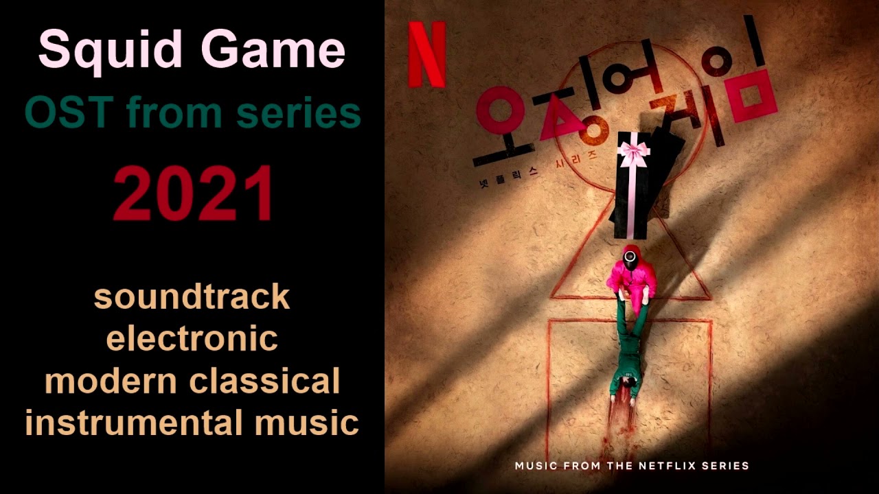 Squid Game - Original Soundtrack from series (2021) - YouTube