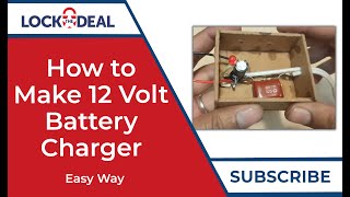 How to Make 12 Volt Battery Charger Easy Way | DIY Homemade Battery Charger | LockTheDeal screenshot 2