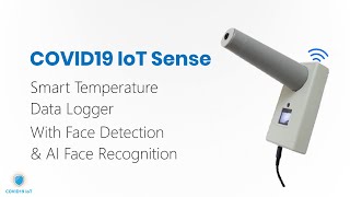COVID19 IoT Sense - World's First IoT Camera Thermal Scanner with Face Recognition on Cloud!