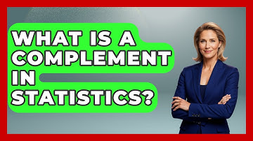 What Is A Complement In Statistics? - The Friendly Statistician
