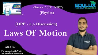 DPP-3,4 Discussion | Laws of Motion | (Physics)-Class-11/IIT/NEET |