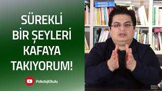 Sürekli Bir Şeyleri Kafaya Takıyorum | Sizden Gelen Sorular