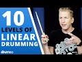 The 10 Levels of Linear Drumming