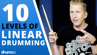 The 10 Levels of Linear Drumming