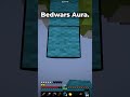 Bedwars Aura