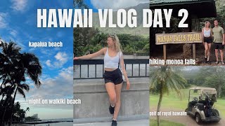 HAWAII VLOG DAY 2  🌊🌴 hiking monoa falls, royal hawaiin golf, waikiki beach & what to do in honolulu