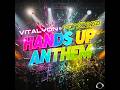 Vitalyon x RainDropz! - Hands Up Anthem