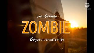 Zombie - Cranberries | Boyce avenue cover | Lyrics