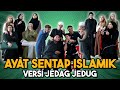 Ayat sentap islamik versi jedag jedug ai team 2024 