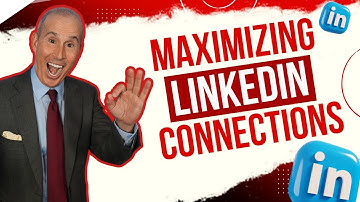 Maximizing LinkedIn Connections: Tips for Success