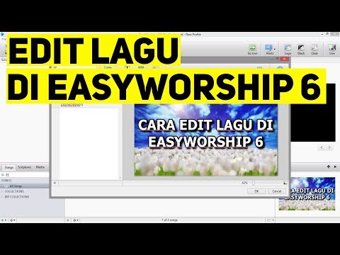 Cara Edit Lagu Baru Di EasyWorship 6