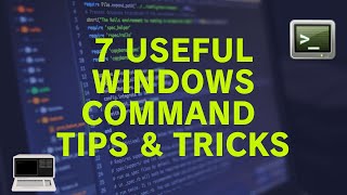 7 Useful Windows Command Prompt Commands & Tricks