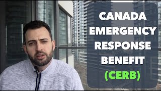 Cerb - Canada Emergency Response Benefit. How Cerb Works, Who Is Eligible And How To Apply For Cerb
