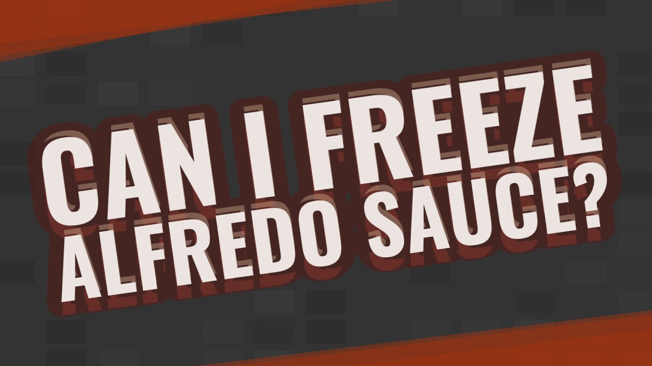 Can I Freeze Alfredo Sauce?