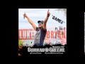 Luke Bryan ft Jay-Z - Games (remix by @GunnarGreene)