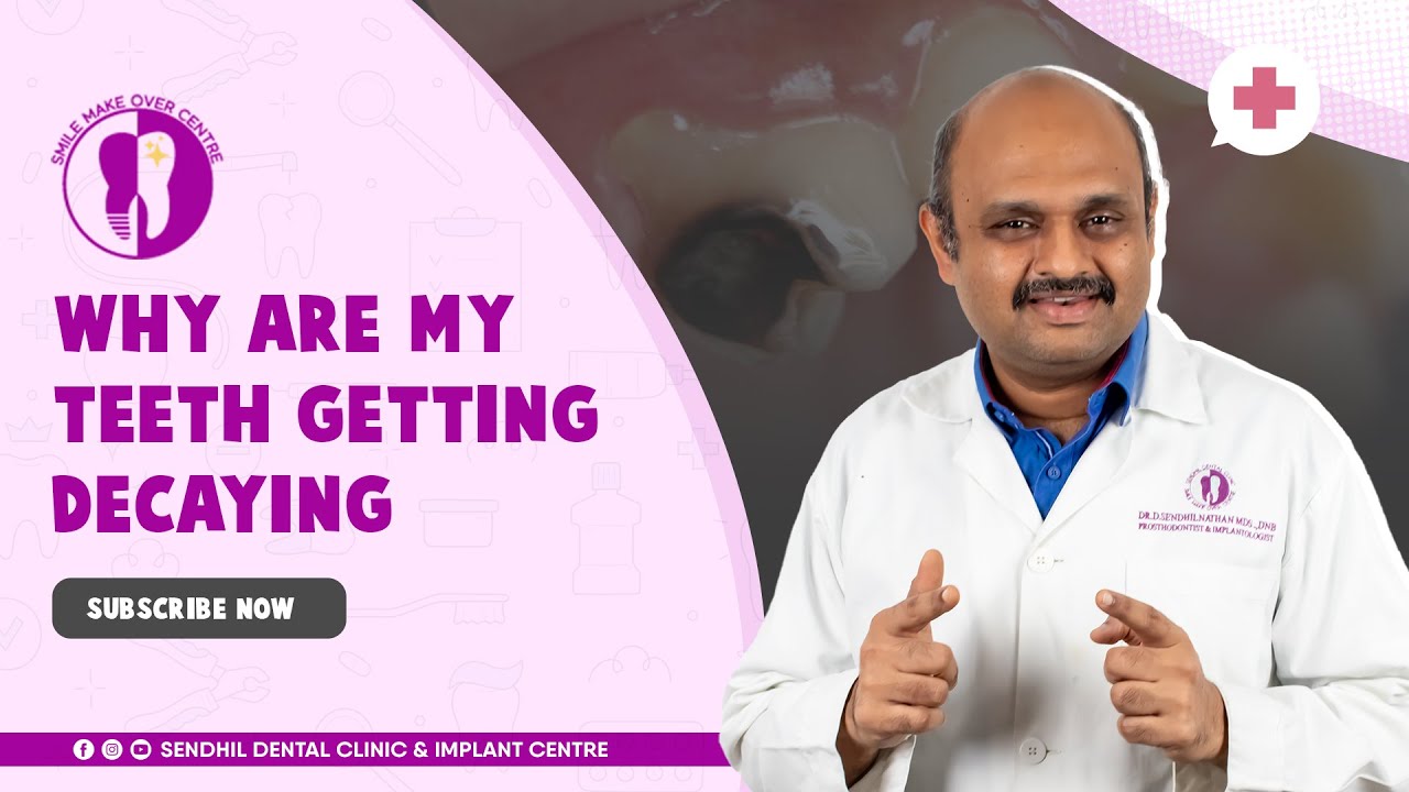 Why are my teeth getting decaying? - YouTube