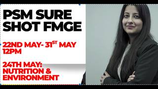 PSM SURE SHOT FMGE Nutrition &amp; Environment Ep 3#fmge #neetpg #inicet