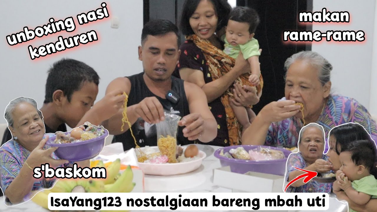 @IsaYang 123 nostalgiaan bareng mbah uti - unboxing nasi kenduren