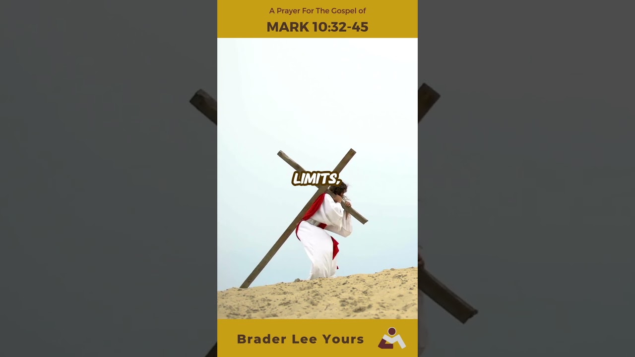 A Prayer For Humility and Service on Mark 