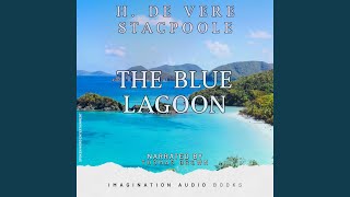 Book 2, Chapters 16 And 17: The Blue Lagoon