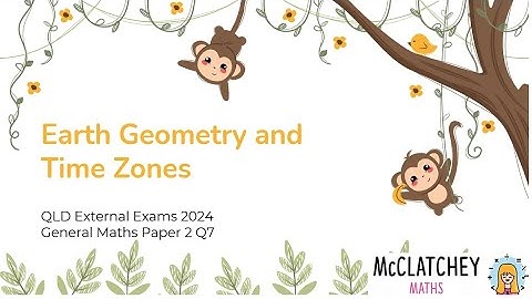 2024 External Exams QLD General Maths Paper 2 Q7: Time Zones