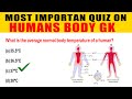 Top 50 MCQs About Humans Body And Gk Answer Question