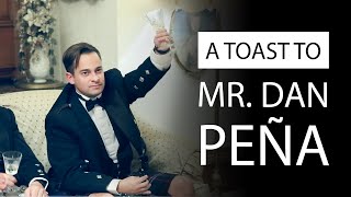 A Toast To Mr Dan Peña