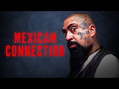 MEXICAN CONNECTION