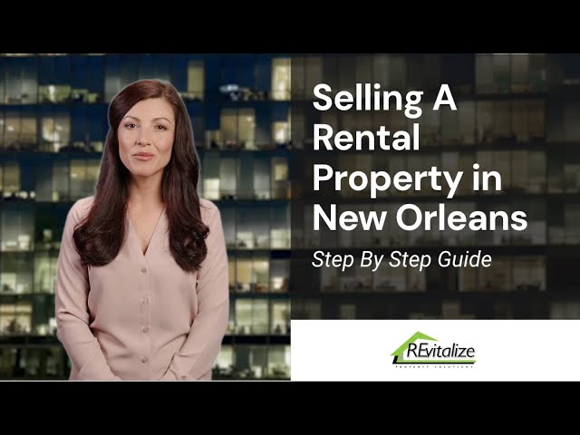 Selling Your New Orleans Rental Property