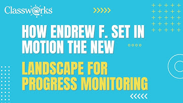 How Endrew F. set in Motion the new Landscape for Progress Monitoring