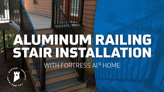 How To: Aluminum Railing Stair Installation | Fortress AI13 Home