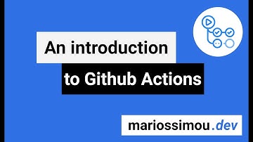 An Introduction to Github Actions