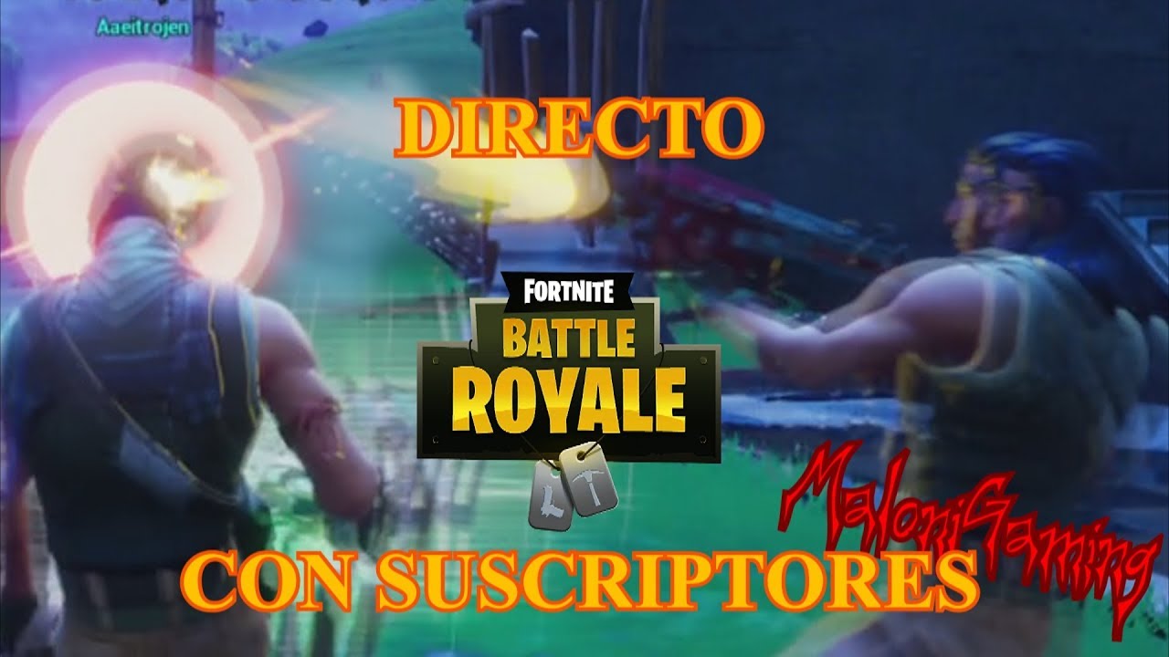 JUGANDO A FORTNITE CON SUSCRIPTORES XBOX ONE X 1 YouTube