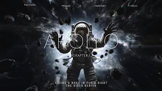 HIDING A HOAX IN PLAIN SIGHT II THE SERIES -CHAPTER 1 (Music Track) # NASA #Apollo #SuicideSquad